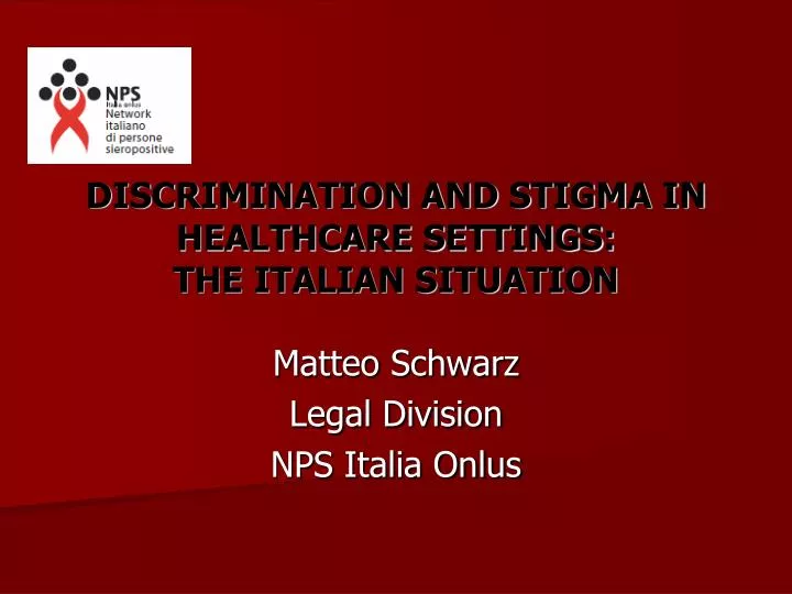 discrimination and stigma in healthcare settings the italian situation