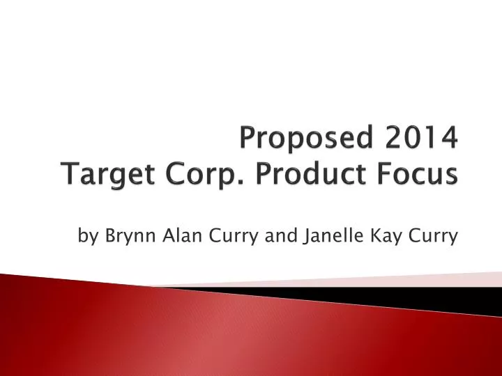 proposed 2014 target corp product focus