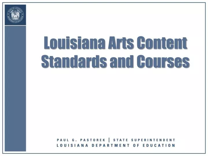 louisiana arts content standards and courses