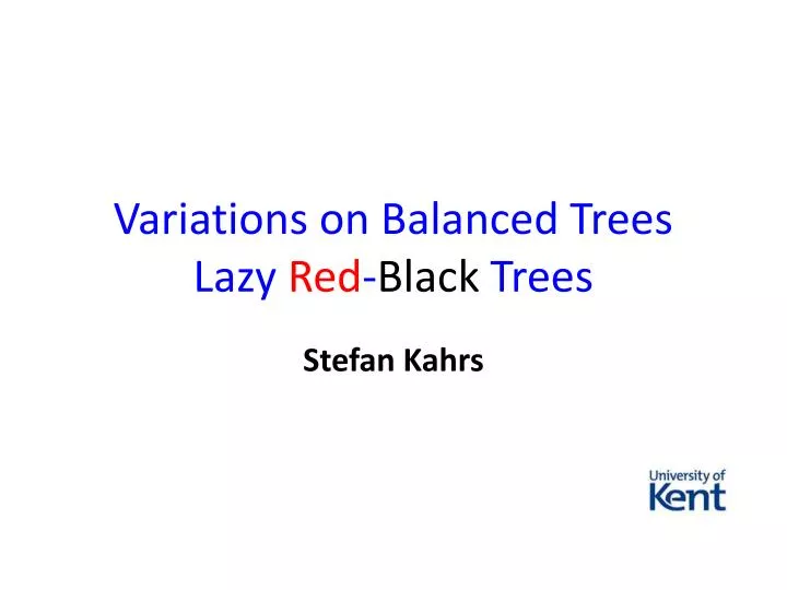 variations on balanced trees lazy red black trees