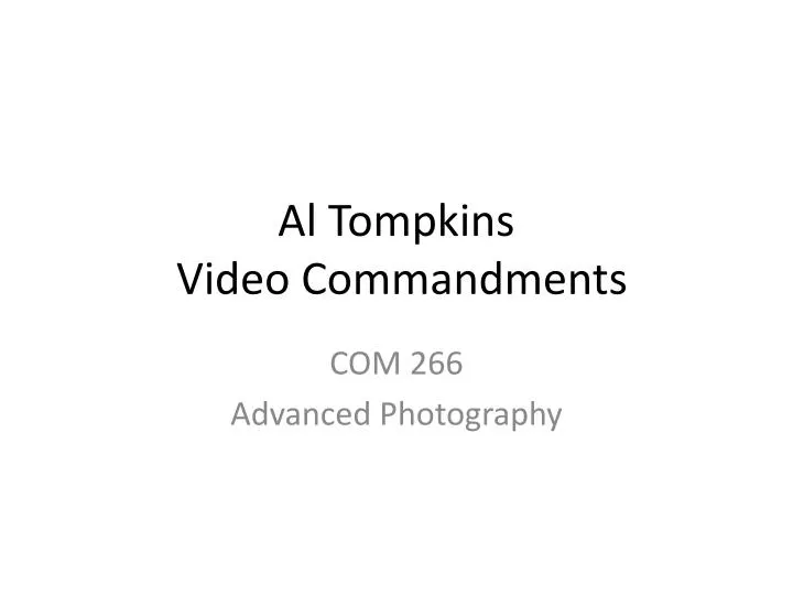 al tompkins video commandments