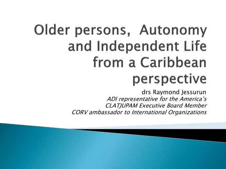 older persons autonomy and independent life from a caribbean perspective