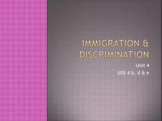 Immigration &amp; Discrimination
