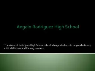 Angelo Rodriguez High School