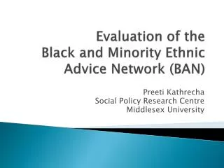 Evaluation of the Black and Minority Ethnic Advice Network (BAN)