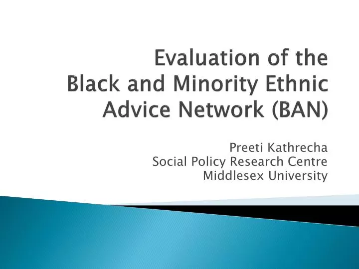 evaluation of the black and minority ethnic advice network ban