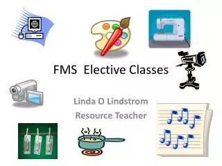 FMS Elective Classes