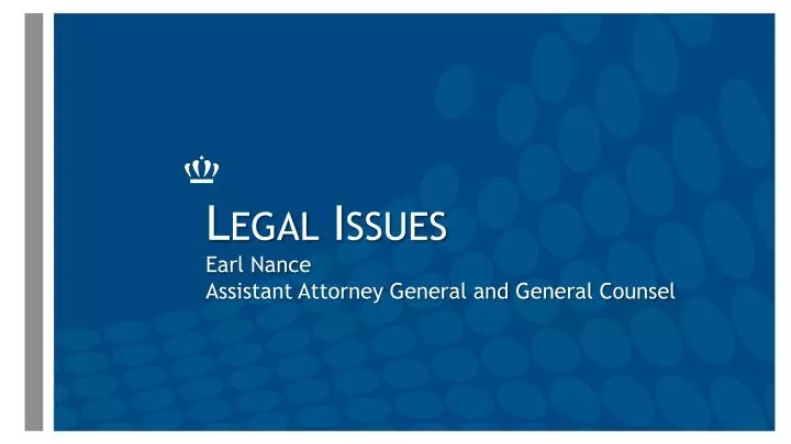 legal issues earl nance assistant attorney general and general counsel