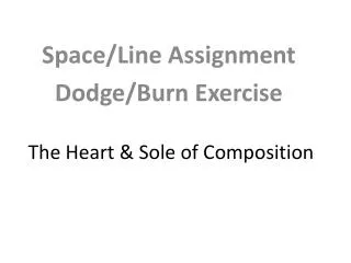The Heart &amp; Sole of Composition