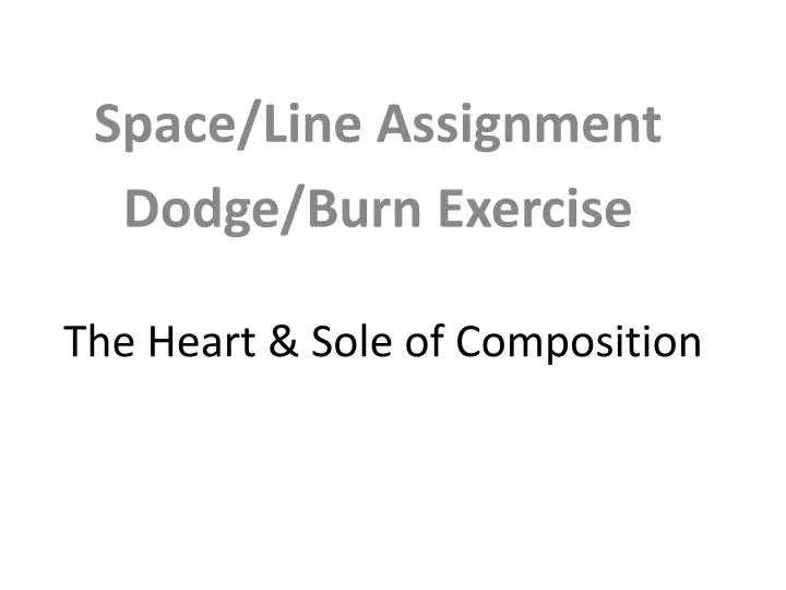 the heart sole of composition