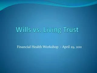Wills vs. Living Trust