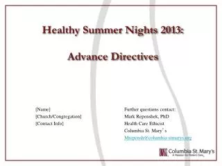 Healthy Summer Nights 2013: Advance Directives