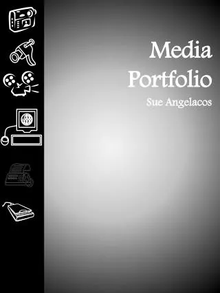 Media Portfolio Sue Angelacos