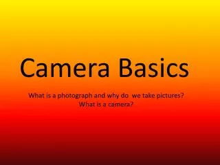 Camera Basics