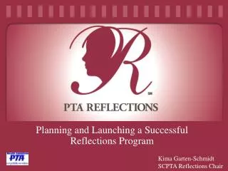 Planning and Launching a Successful Reflections Program