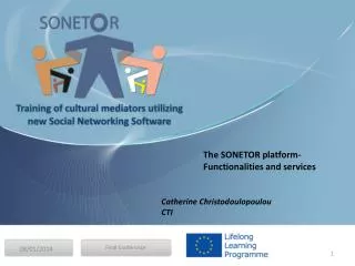 The SONETOR platform- Functionalities and services
