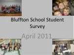 Bluffton School Student Survey - slide 1