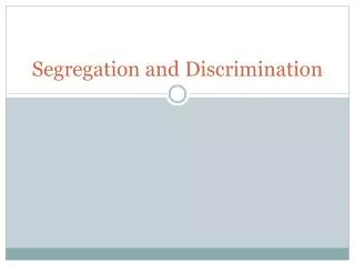 segregation and discrimination