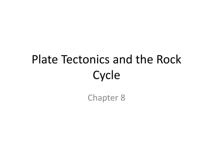 plate tectonics and the rock cycle