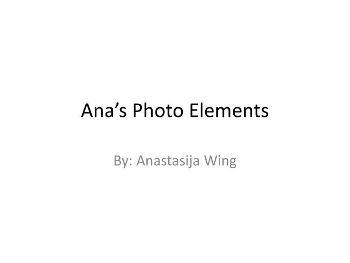 ana s photo elements