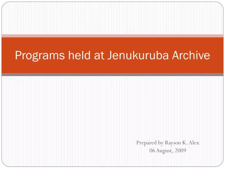 programs held at jenukuruba archive