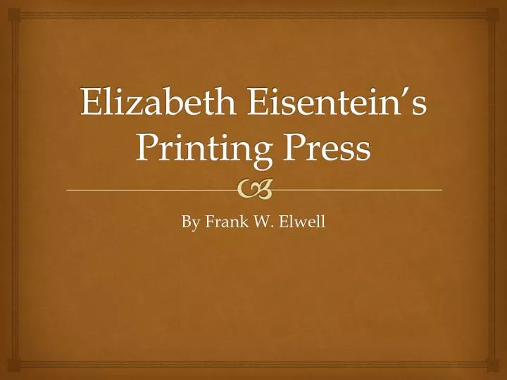 elizabeth eisentein s printing press