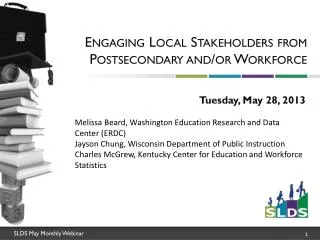 Engaging Local Stakeholders from Postsecondary and/or Workforce