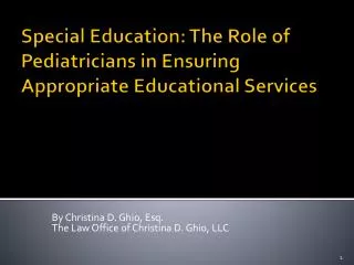 Special Education: The Role of Pediatricians in Ensuring Appropriate Educational Services