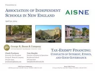 Presentation to: Association of Independent Schools in New England April 30, 2014