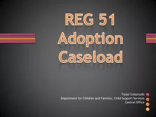 REG 51 Adoption Caseload