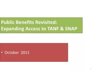 Public Benefits Revisited: Expanding Access to TANF &amp; SNAP