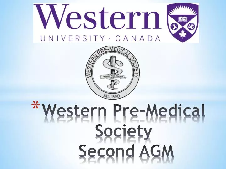 western pre medical society second agm