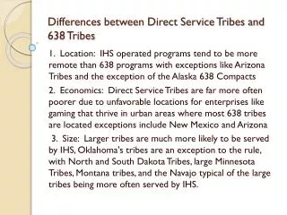 Differences between Direct Service Tribes and 638 Tribes