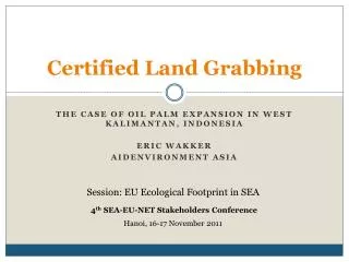Certified Land Grabbing