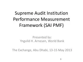 Supreme Audit Institution Performance Measurement Framework (SAI PMF)