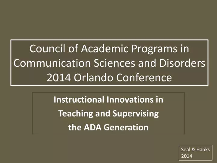 council of academic programs in communication sciences and disorders 2014 orlando conference
