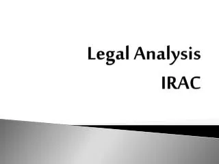 Legal Analysis IRAC