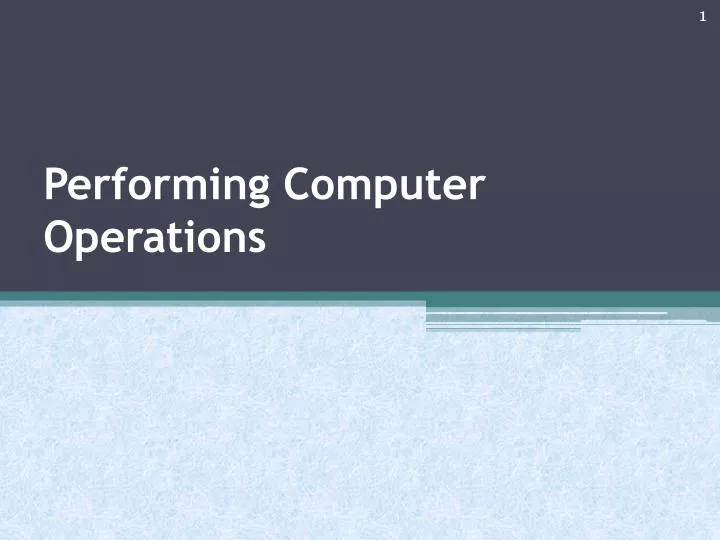 performing computer operations