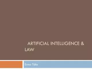 Artificial Intelligence &amp; LAW