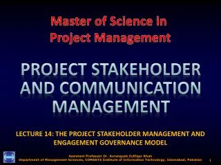 LECTURE 14: THE PROJECT STAKEHOLDER MANAGEMENT AND ENGAGEMENT GOVERNANCE MODEL