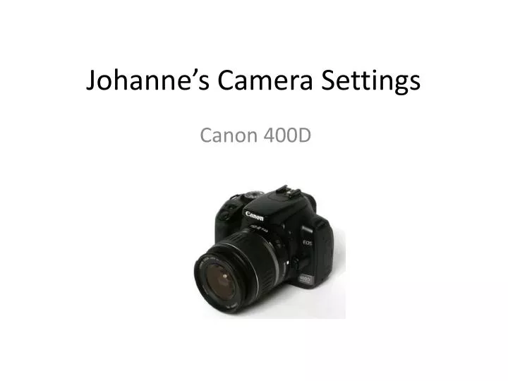 johanne s camera settings