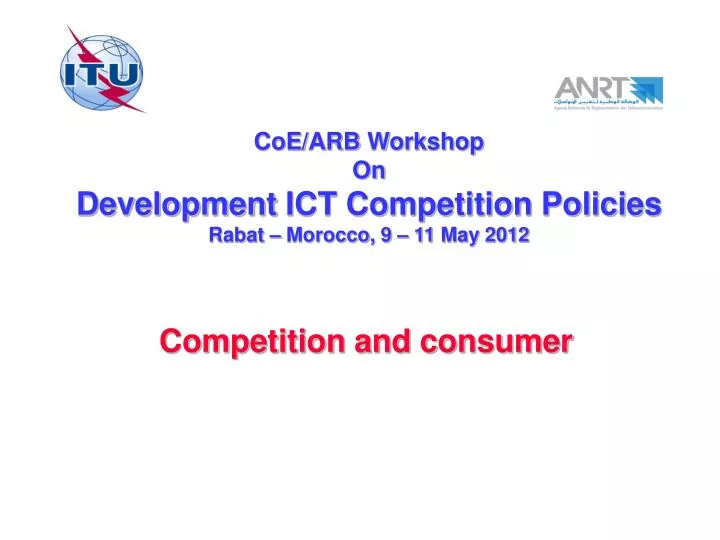 coe arb workshop on development ict competition policies rabat morocco 9 11 may 2012