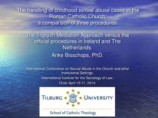 The handling of childhood sexual abuse cases in the Roman Catholic Church: a comparison of three procedures.