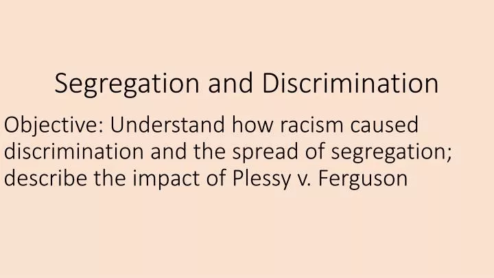 segregation and discrimination