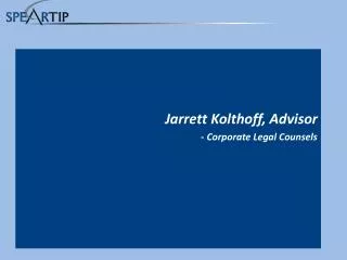 Jarrett Kolthoff, Advisor - Corporate Legal Counsels
