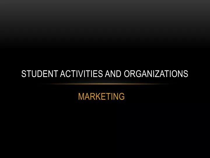 student activities and organizations