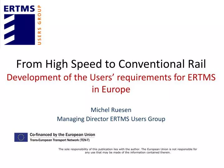 from high speed to conventional rail development of the users requirements for ertms in europe
