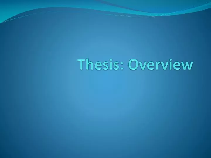 thesis overview