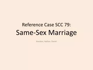 Reference Case SCC 79: Same-Sex Marriage