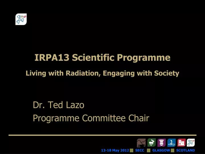 irpa13 scientific programme living with radiation engaging with society